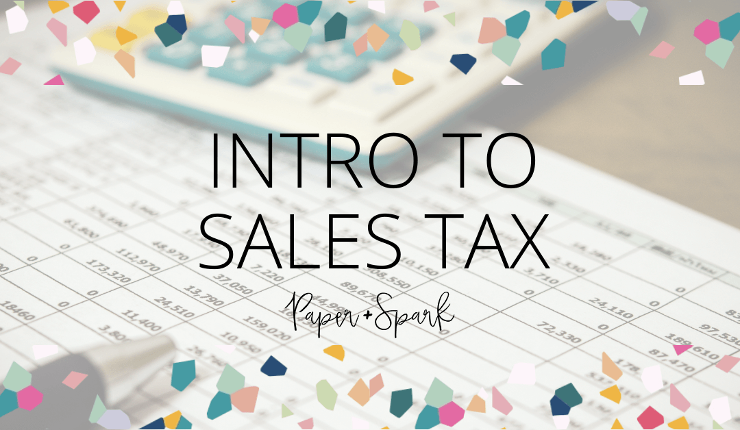 Sales Taxes: An Intro for Your Creative Business