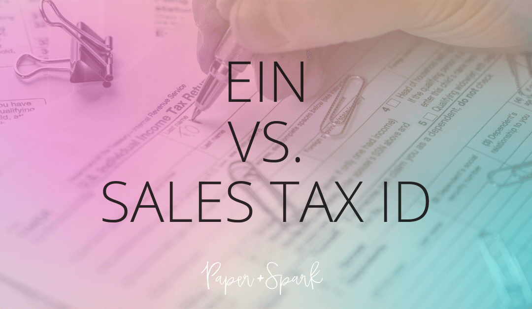 What is my tax ID number? EIN vs. Sales Tax ID