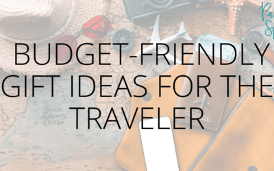 Travel Gift Basket – budget-friendly gift ideas for the traveler