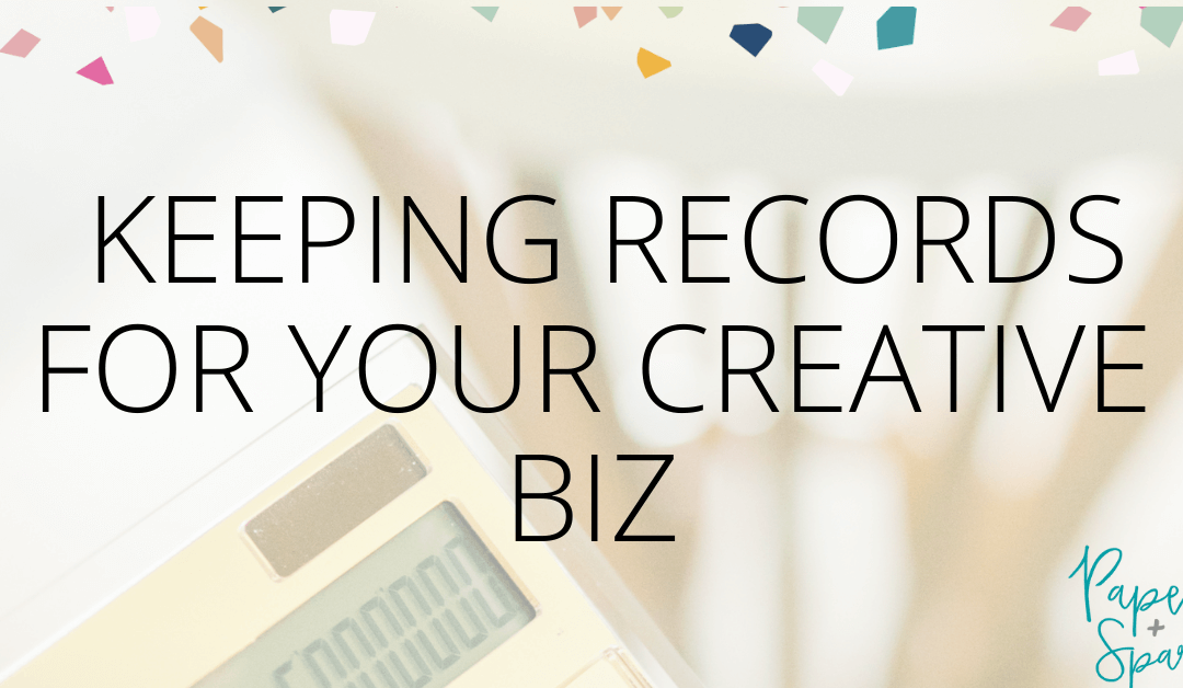 Tracking Expenses & Keeping Records for your Creative Biz