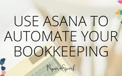 Using Asana to Automate Your Bookkeeping