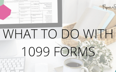 What to do with 1099 Forms (2022 & 2023)