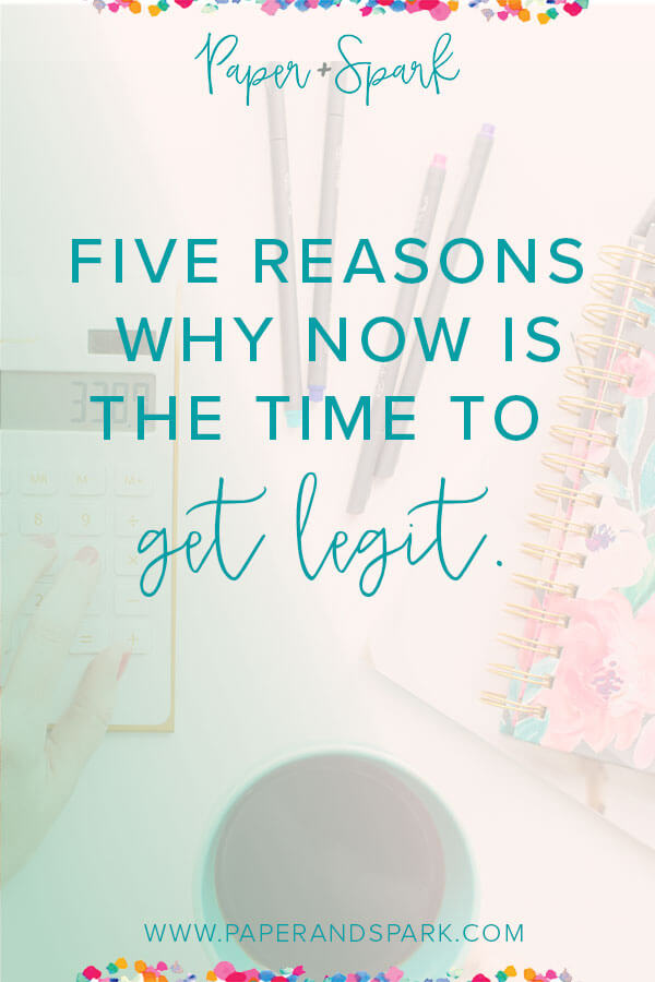 five reasons to get legit