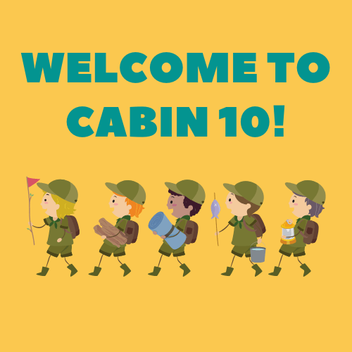 Welcome to Cabin 10